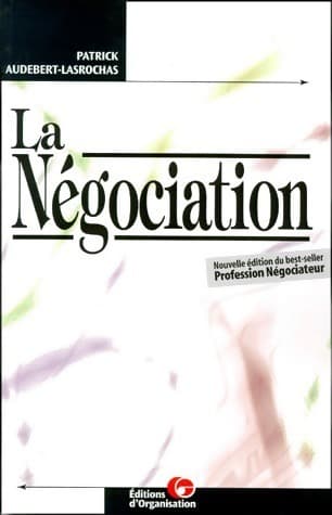 La négociation - Patrick Audebert